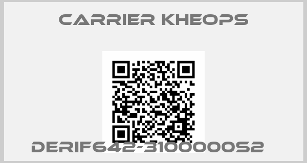 Carrier Kheops-DERIF642-3100000S2  