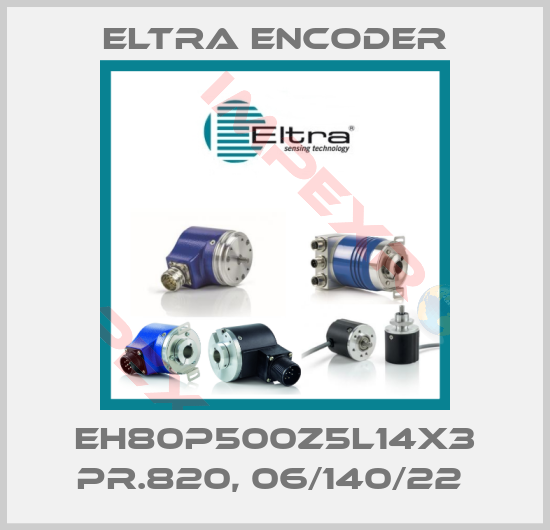 Eltra Encoder-EH80P500Z5L14X3 PR.820, 06/140/22 