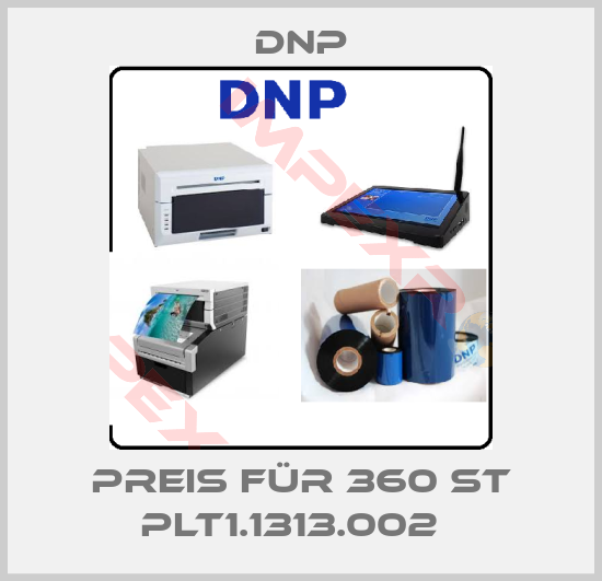 DNP-Preis für 360 ST PLT1.1313.002  
