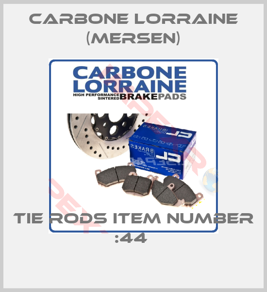 Carbone Lorraine (Mersen)-TIE RODS ITEM NUMBER :44 
