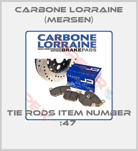 Carbone Lorraine (Mersen)-TIE RODS ITEM NUMBER :47 