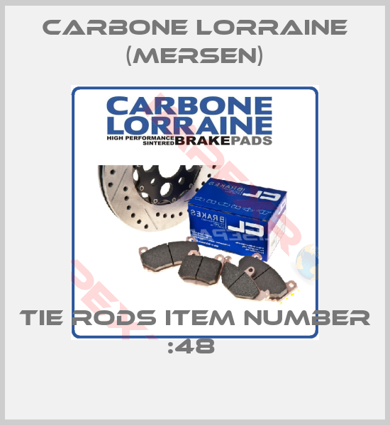 Carbone Lorraine (Mersen)-TIE RODS ITEM NUMBER :48 