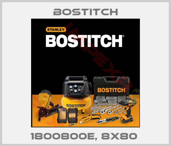 Bostitch-1800800E, 8X80 