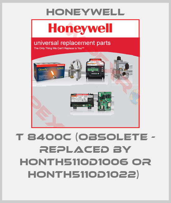 Honeywell-T 8400C (obsolete - replaced by HONTH5110D1006 or HONTH5110D1022) 