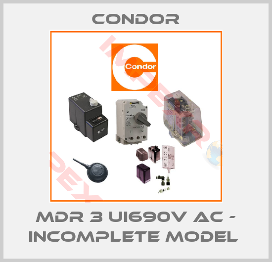 Condor-MDR 3 Ui690v AC - incomplete model 