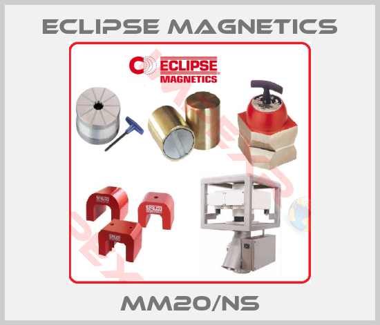 Eclipse Magnetics-MM20/NS