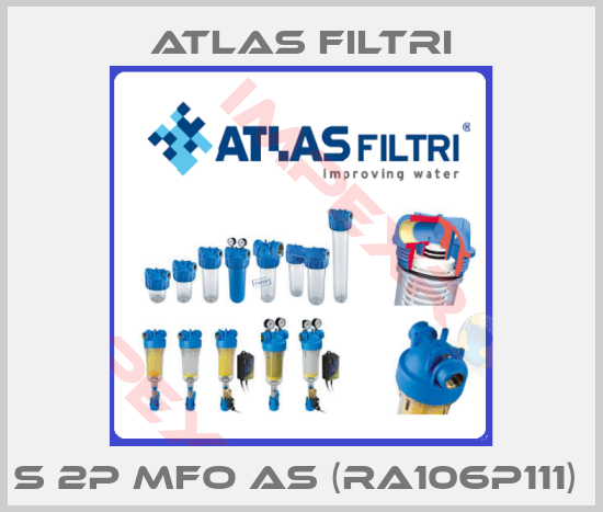 Atlas Filtri-S 2P MFO AS (RA106P111) 