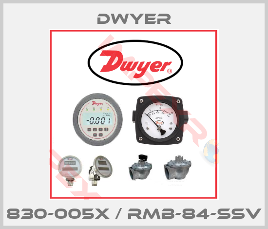 Dwyer-830-005x / RMB-84-SSV