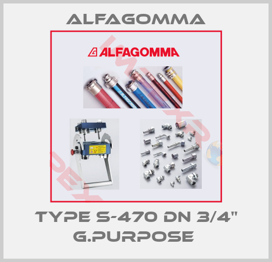 Alfagomma-TYPE S-470 DN 3/4" G.Purpose 
