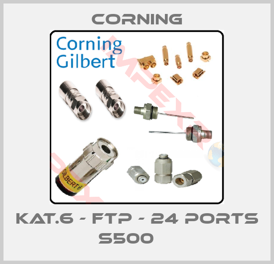 Corning-KAT.6 - FTP - 24 PORTS S500    