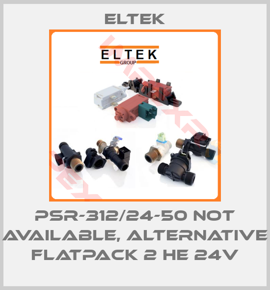 Eltek-PSR-312/24-50 not available, alternative Flatpack 2 HE 24V