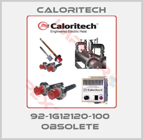 Caloritech-92-1G12120-100  OBSOLETE 