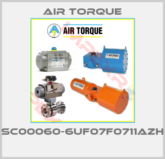 Air Torque-SC00060-6UF07F0711AZH 