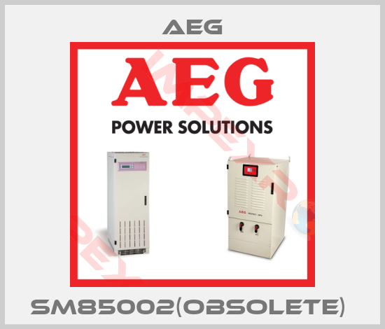 AEG-SM85002(obsolete) 