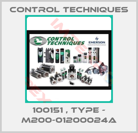 Control Techniques-100151 , type - M200-01200024A