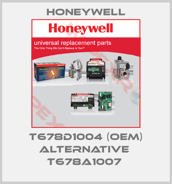 Honeywell-T678D1004 (OEM) alternative  T678A1007 