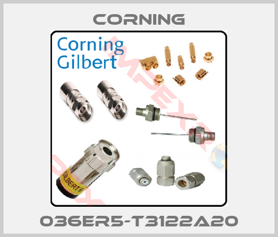 Corning-036ER5-T3122A20