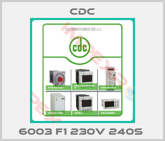 CDC-6003 F1 230V 240s 
