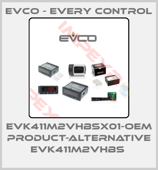 EVCO - Every Control-EVK411M2VHBSX01-OEM product-alternative EVK411M2VHBS 