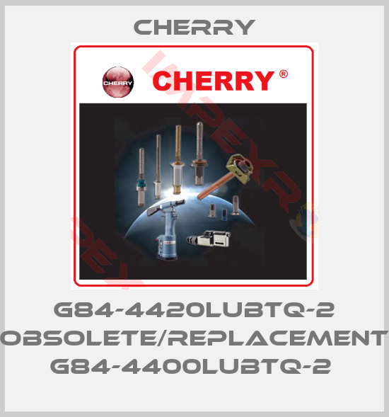 Cherry-G84-4420LUBTQ-2 obsolete/replacement G84-4400LUBTQ-2 