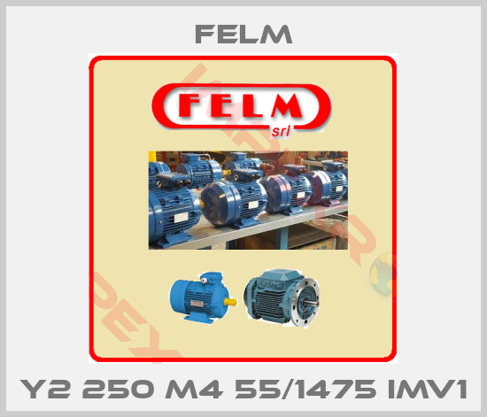 Felm-Y2 250 M4 55/1475 IMV1