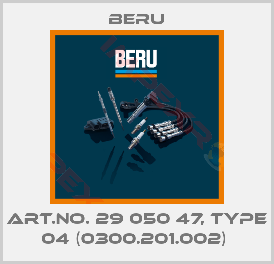 Beru-Art.No. 29 050 47, Type 04 (0300.201.002) 