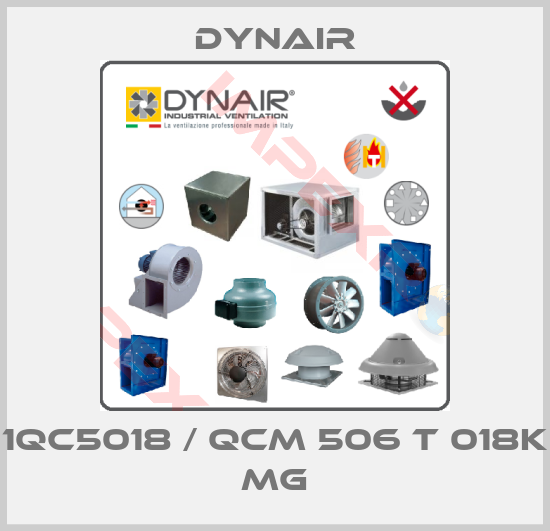 Dynair-1QC5018 / QCM 506 T 018K MG