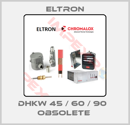 Eltron-DHKW 45 / 60 / 90   OBSOLETE 