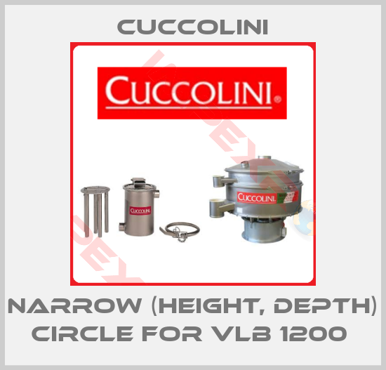 Cuccolini-narrow (height, depth) circle for VLB 1200 