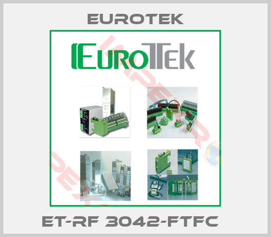 Eurotek-ET-RF 3042-FTFC  