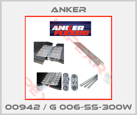 Anker-00942 / G 006-SS-300W