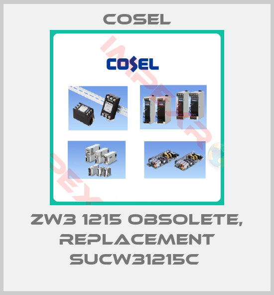 Cosel-ZW3 1215 obsolete, replacement SUCW31215C 
