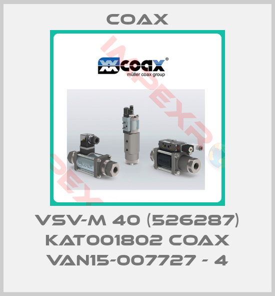 Coax-VSV-M 40 (526287) KAT001802 COAX VAN15-007727 - 4