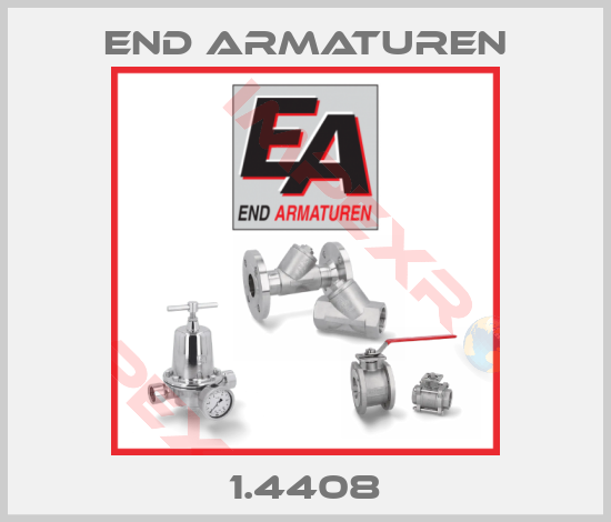 End Armaturen-1.4408