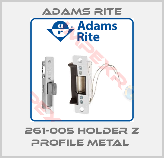 Adams Rite-261-005 HOLDER Z PROFILE METAL 
