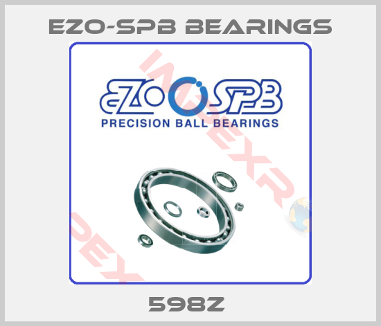 EZO-SPB Bearings-598Z 