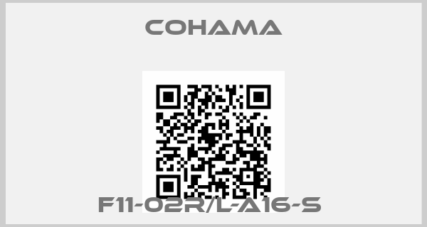 Cohama- F11-02R/L-A16-S 