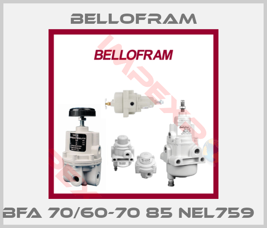 Bellofram-BFA 70/60-70 85 Nel759  