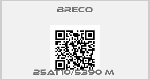 Breco-25AT10/5390 M 
