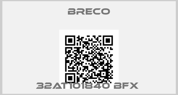 Breco-32AT101840 BFX 