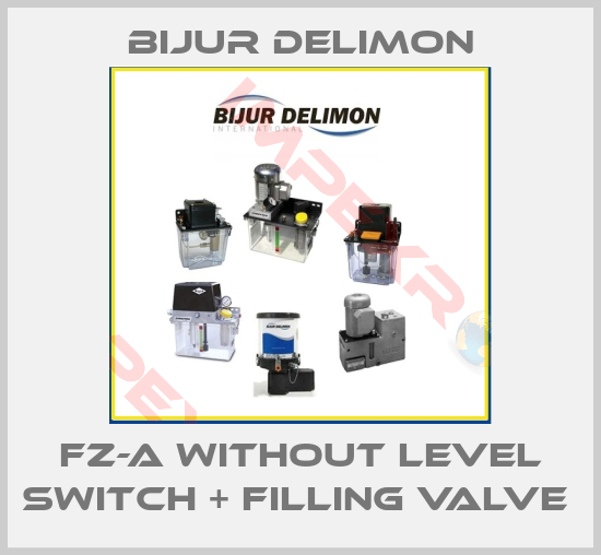 Bijur Delimon-FZ-A Without level switch + filling valve 