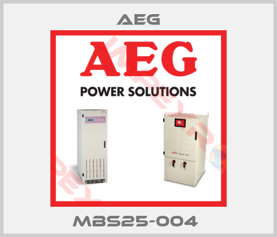 AEG-MBS25-004 