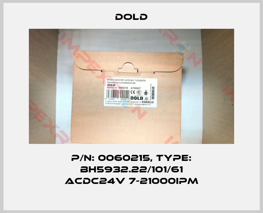 Dold-p/n: 0060215, Type: BH5932.22/101/61 ACDC24V 7-21000IPM