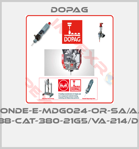 Dopag-Sonde-E-MDG024-OR-SA/AA C38-CAT-380-21G5/VA-214/D10 
