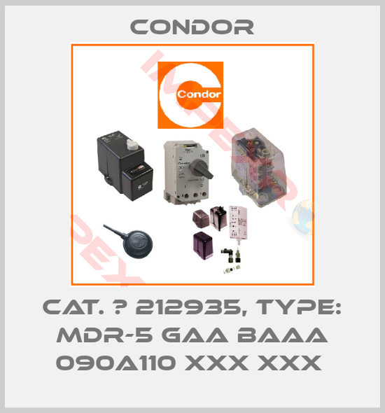 Condor-Cat. № 212935, Type: MDR-5 GAA BAAA 090A110 XXX XXX 