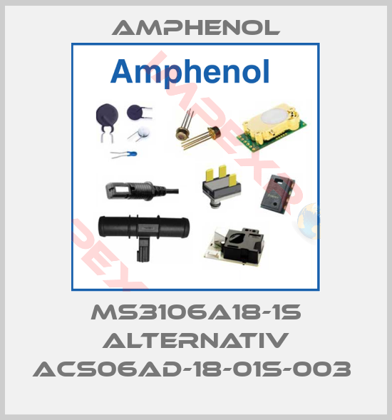 Amphenol-MS3106A18-1S alternativ ACS06AD-18-01S-003 