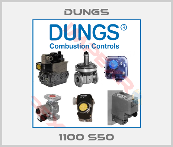 Dungs-1100 S50