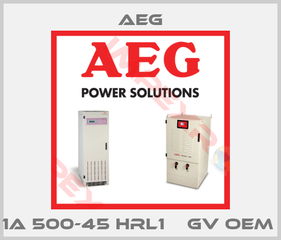 AEG-1A 500-45 HRL1    GV OEM 