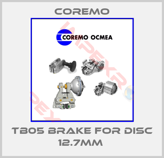 Coremo-TB05 BRAKE FOR DISC 12.7MM 