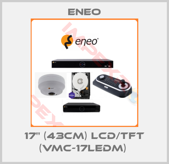ENEO-17" (43cm) LCD/TFT (VMC-17LEDM) 